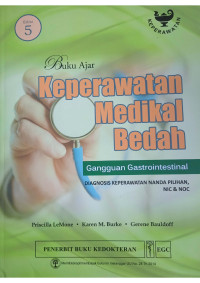 Buku Ajar: Keperawatan Medikal Bedah: Gangguan Gastrointestinal