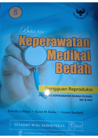 Buku Ajar: Keperawatan Medikal Bedah: Gangguan Reproduksi