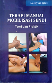 Image of Terapi Manual Mobilisasi Sendi: Teori dan Praktik