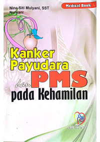 Kanker Payudara dan PMS Pada Kehamilan