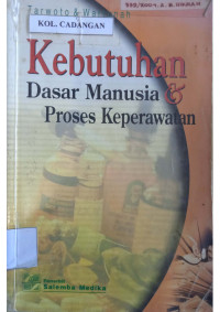 Kebutuhan Dasar Manusia dan Proses Keperawatan